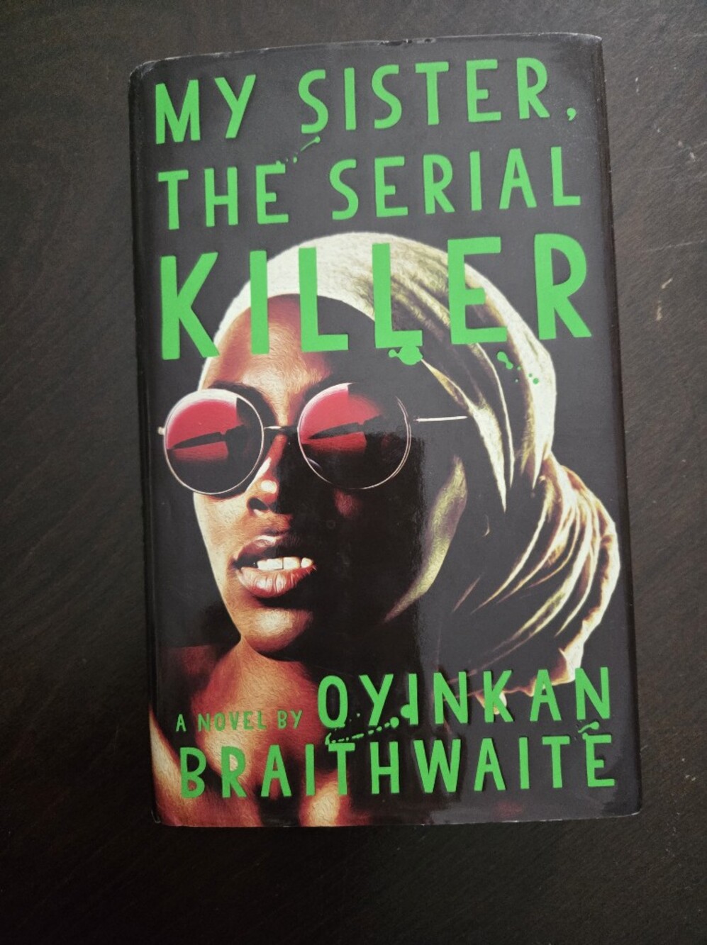 My Sister The Serial Killer. Book.